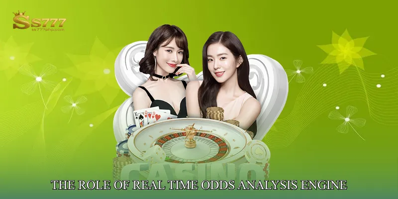 The Role of Real Time Odds Analysis Engine in Modern Betting