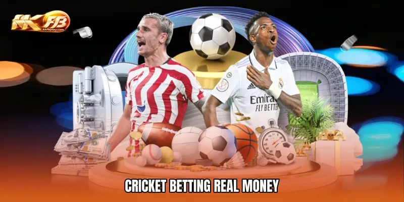 Cricket Betting Real Money