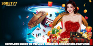 Complete Guide to 747LIVE Register and Gaming Features